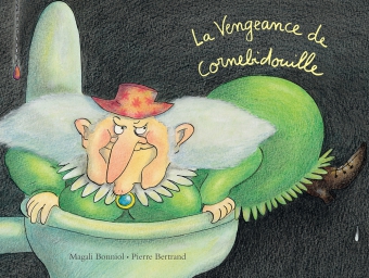 La vengeance de Cornebidouille, Ecole des Loisirs