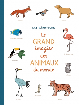Le grand imagier des animaux, Ecole des Loisirs