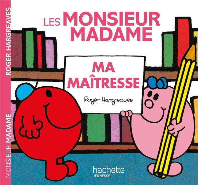 Ma maîtresse, Les Monsieur Madame, Hachette